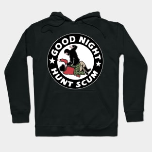 Good Night Hunt Scum - Hunt Saboteurs Hoodie